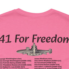 41 For Freedom FBM Fleet Ballistic Missile Submarine Unisex Jersey Short Sleeve Tee