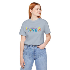 All You Need Is Love Graphic Unisex T-Shirt