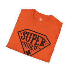 Super Nurse - Unisex Softstyle T-Shirt | Nurse Awareness, Medical Apparel, Gift For Her, Scrubs Lover, Hospital Staff Gift, Registered Nurse