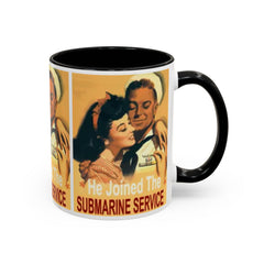 Mug - Vintage He Joined The Submarine Service Unique Tri Panel Image Accent Coffee Mug (11, 15oz)