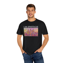 I AM SPARTACUS - Graphic Unisex Garment-Dyed T-shirt