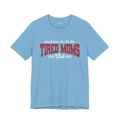 Sleep Deprived Still Alive Tired Moms Club T-Shirt — Funny Vintage Mom Graphic Tee