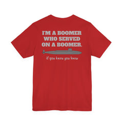 Veteran Submarine Tee — "I’m a Boomer Who Served on a Boomer" Navy Crew Shirt