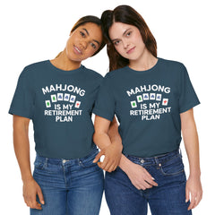 Mahjong Retirement Plan Tee, Fun Unisex T-Shirt for Game Lovers, Perfect Gift for Retirees, Mahjong Enthusiasts, Casual Wear