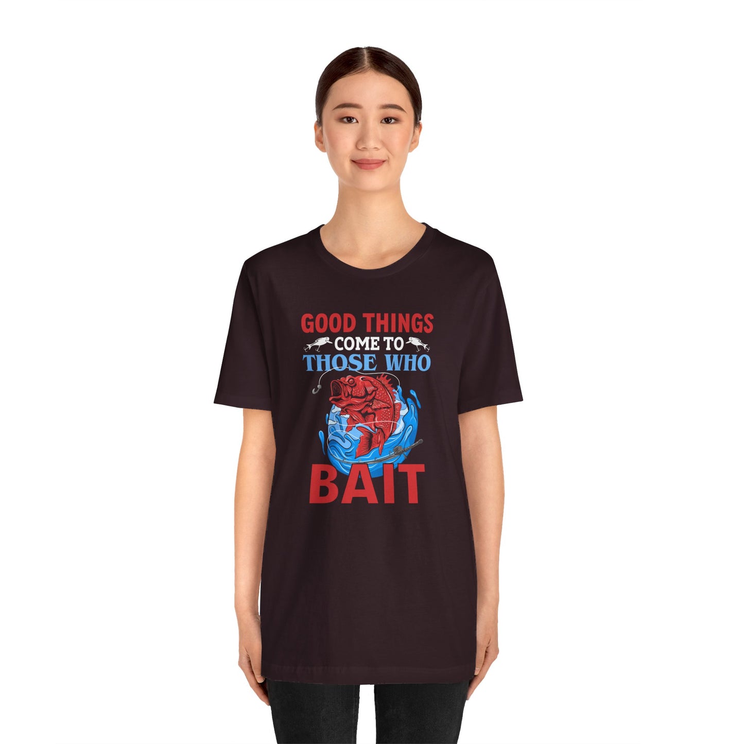 Good Things Come To Those Who Bait Unisex Softstyle T-Shirt