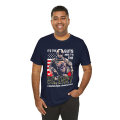 Patriotic American Soldier T-Shirt — "It's the Guts and the Glory"