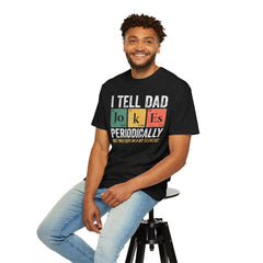 I TELL DAD JOKES  Comfort Colors 1717, unisex garment-dyed t-shirt,