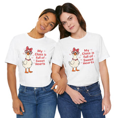 Teacher Valentine T-Shirt — "My Class Is Full of Sweet Hearts" Cute Duck Design