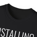 Installing Muscles Please wait, Graphic Unisex Ultra Cotton Tee