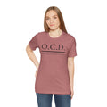 OCD Obsessive Canast Disorder - Graphic Unisex Tee