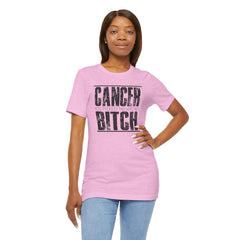 CANCER You Picked The Wrong BITCH - Unisex Jersey Short Sleeve Tee / Cancer Awareness / Breast Cancer /Positve Health / Survivor