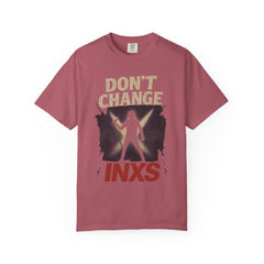 Unisex Garment-Dyed T-shirt with 'Don't Change INXS' Design - Casual Style, Music Lover Gift, Festival Wear, Retro Fashion, Everyday Comfort