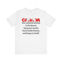 Funny Canadian National Quote Tee Shirt - Unisex Tee