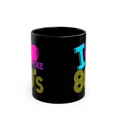 I LOVE THE 80s, Graphic Black Mug (11oz, 15oz)