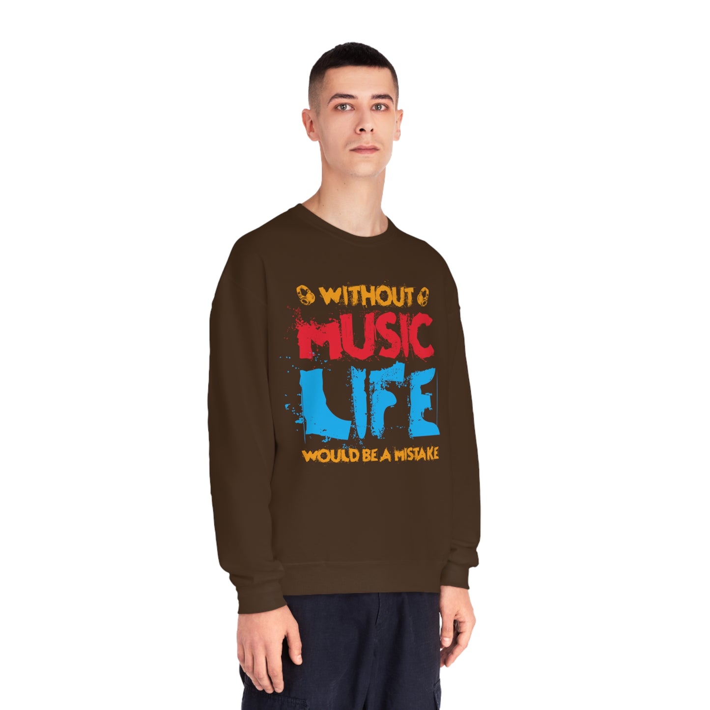 Without Music Life Would Be A Mistake - Unisex NuBlend® Crewneck Sweatshirt / Christmas Gift, Gift for him, Gift for her, Music Lover