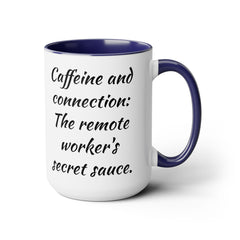 Caffeine And Connection - 15 oz Accent Mug