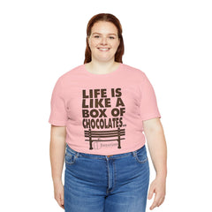 Inspirational Quote T-Shirt - Life is Like a Box of Chocolates