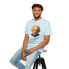 Albert Einstein 'My Hair Was Wild' T-Shirt