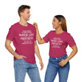 Super Cool Prosthetist Quote - Graphic Unisex T Shirt