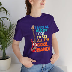 Vintage Rock Band Graphic Tee - 'I May Be Old, But I Got to See All the Cool Bands'