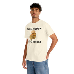 BAGEL -OLOGY NY H20 Needed - Unisex Heavy Cotton Tee