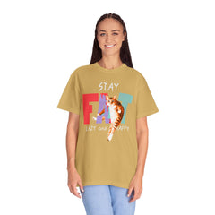 Stay Fat Lazy and Happy Cat - Graphic Unisex Garment-Dyed T-shirt