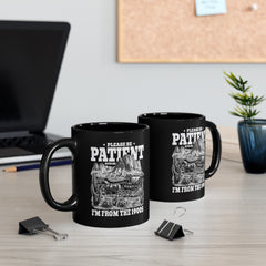 Please Be Patient With Me Im From The 1900s, Graphic Black Mug (11oz, 15oz)