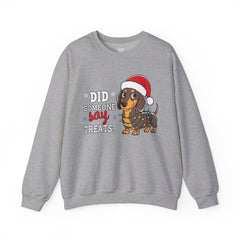 Did Someone SAY Dog Treats? - Unisex Heavy Blend™ Crewneck Sweatshirt