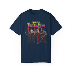 That '70s Show Cast T-Shirt - Unisex Garment-Dyed Tee