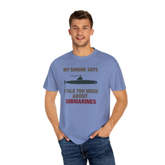 Submarine Humor T-Shirt - Funny Unisex Tee for Nautical Lovers, Gift for Submarine Enthusiasts, Casual Wear, Maritime Joke Shirt