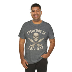 Fitness Tee | Leg Amputee Funny Skull, Everyday Leg Day Gym Shirt, Workout Top