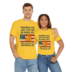Patriotic Humor Tee, July 4th Shirt, Independence Day Apparel, Funny American T-Shirt, Meme Shirt, History Lovers Gift