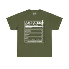Womans Arm AMPUTEE Nutrition Facts / Unisex Heavy Cotton Tee / I Lost My Arm But Not My Courage / Motivation / Heart / Hustle / Passion