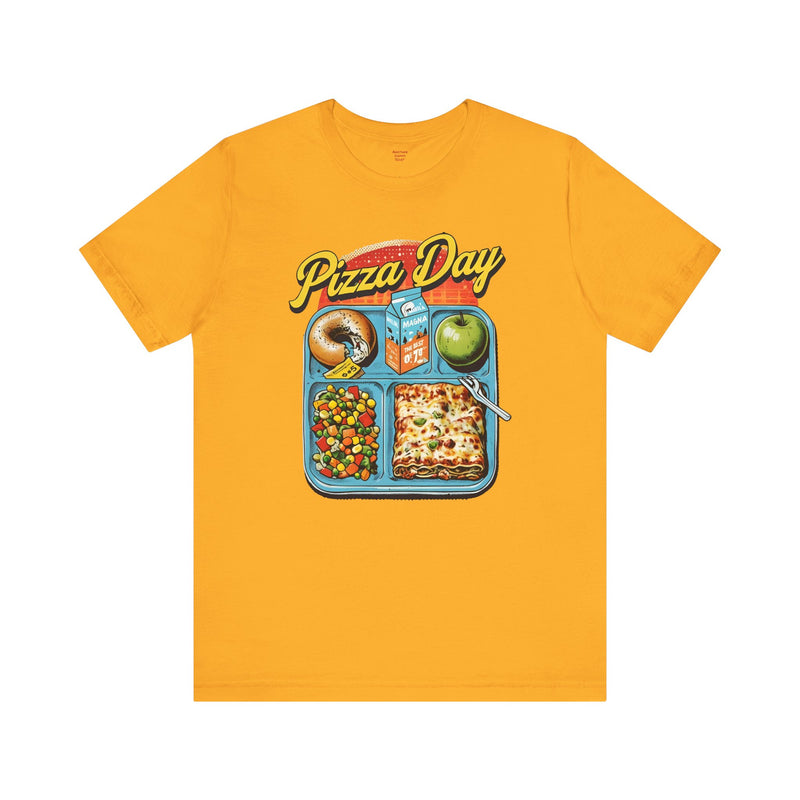 Pizza Day Unisex Short Sleeve Tee - Fun Foodie Graphic T-Shirt