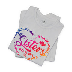 Will Always Be Connected Sisters Unisex Jersey Short Sleeve Tee