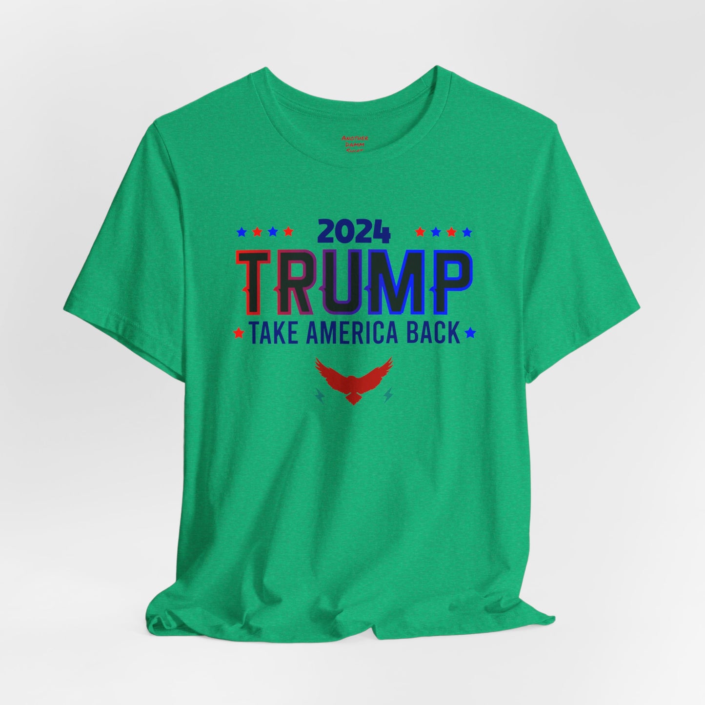 2024 TRUMP Take America Back Political Short Sleeve Tee