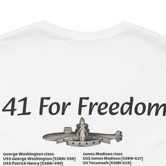 41 For Freedom FBM Fleet Ballistic Missile Submarine Unisex Jersey Short Sleeve Tee