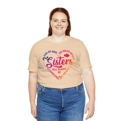 Will Always Be Connected Sisters Unisex Jersey Short Sleeve Tee