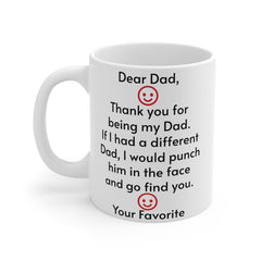 To My Dad - Ceramic Mugs (11oz\15oz\20oz)
