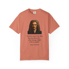Isaac Newton Quote T-Shirt — "Gravity wasn't my idea" Scientific Humor Tee