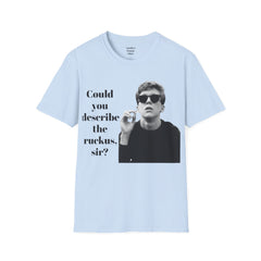 BREAKFAST CLUB - Could you describe the ruckus, sir.  - Brian Johnson NERD Unisex Softstyle T Shirt  Dont You Forget About Me