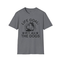 Dog Lover Life Goal Pet ALL The Dogs T-Shirt