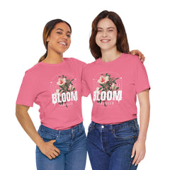 Bloom Stronger Unisex Jersey Tee - Positive Vibes Floral Design