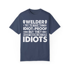 Fun Welder T-Shirt - 'Idiot-Proof' Design for Welding Enthusiasts