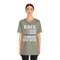 BACK THE BLUE Flag, Graphic Unisex Short Sleeve Tee