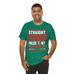 Straight Outta Phlebotomy School Graphic Tee
