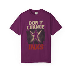 Unisex Garment-Dyed T-shirt with 'Don't Change INXS' Design - Casual Style, Music Lover Gift, Festival Wear, Retro Fashion, Everyday Comfort