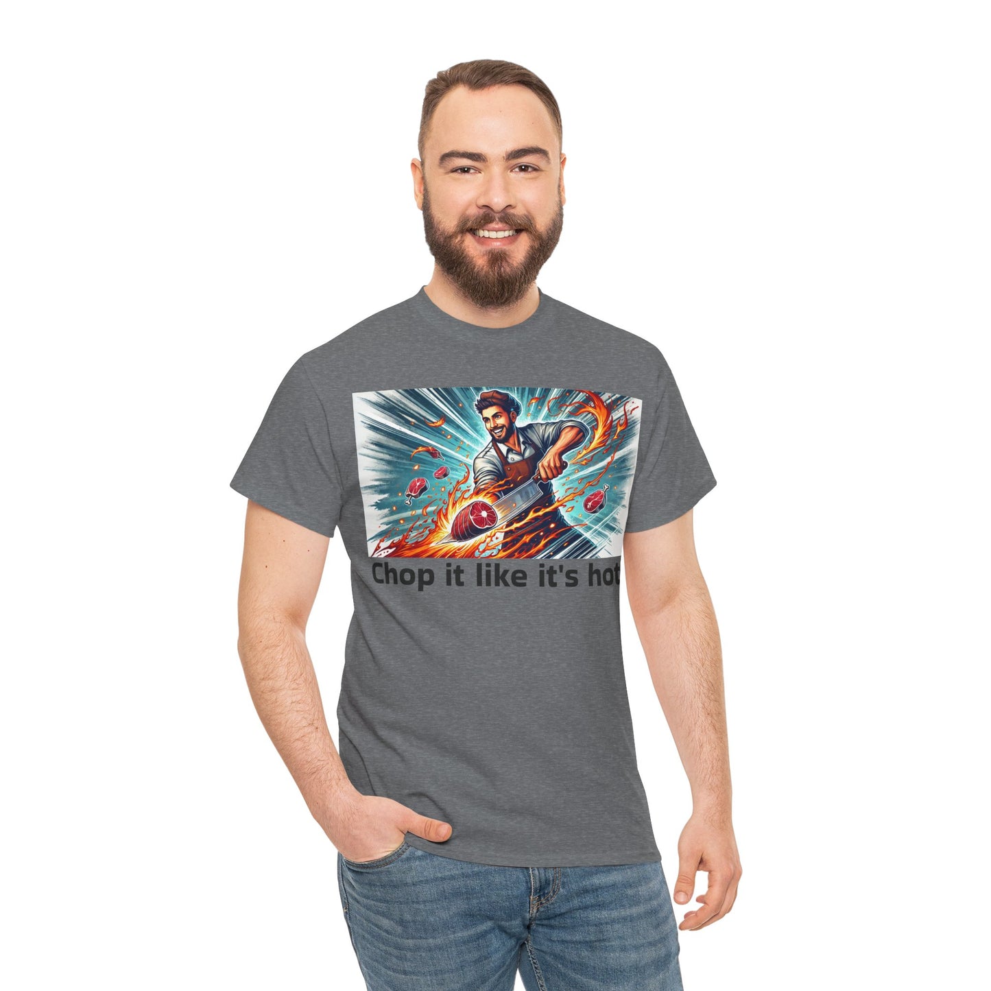 Butcher Chop it like it's hot! - Graphic Unisex Tee