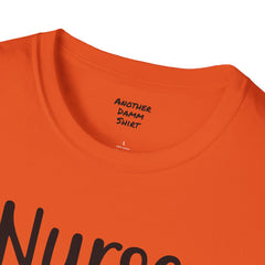 Nurse In Progress - Unisex Softstyle T-Shirt | Nurse Awareness,Medical Wear,Gift For Him,Scrubs Lover,RN,Hospital Staff Gift,Gift For Her,