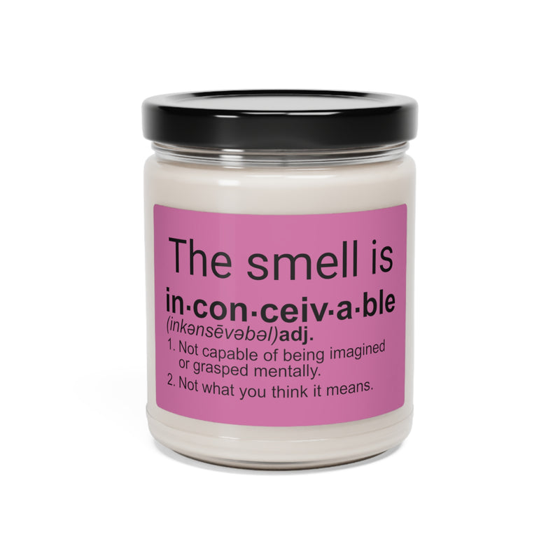 The Smell is inconceivable - Scented Candle, 9oz / Princess Bride / Gift for him / Gift for her / Christmas gift / Vizzini / Pop Culture